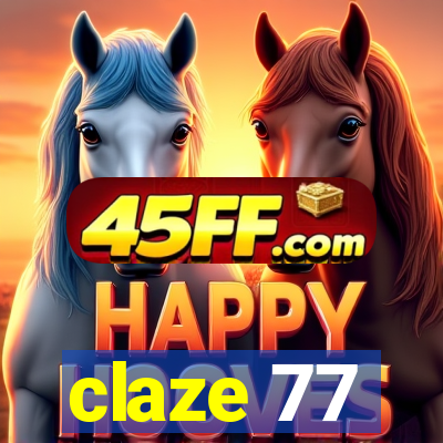 claze 77
